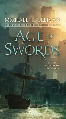 Věk mečů: Druhá kniha Legend první říše - Age of Swords: Book Two of the Legends of the First Empire