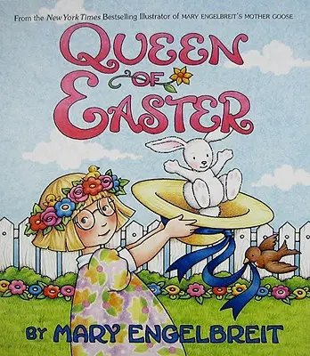 Královna Velikonoc: Velikonoční a jarní kniha pro děti - Queen of Easter: An Easter and Springtime Book for Kids