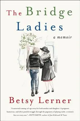 Dámy z mostu: Vzpomínky - The Bridge Ladies: A Memoir
