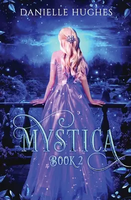 Mystica: Kniha 2 - Mystica: Book 2