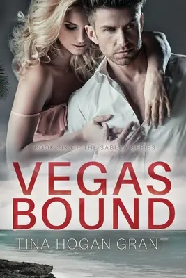 Vegas Bound - Série Sabela, kniha 6 - Vegas Bound - The Sabela Series Book 6