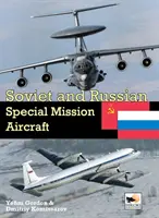 Sovětská a ruská letadla pro speciální mise - Soviet and Russian Special Mission Aircraft