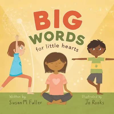 Velká slova pro malá srdce - Big Words for Little Hearts