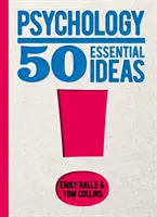 Psychologie: 50 základních myšlenek - Psychology: 50 Essential Ideas