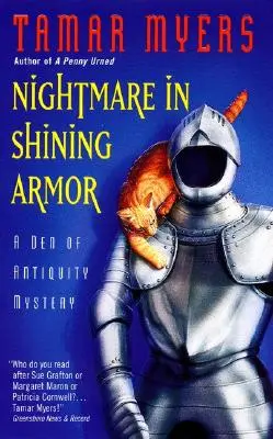Noční můra v lesklé zbroji: Záhada doupěte antiky - Nightmare in Shining Armor: A Den of Antiquity Mystery