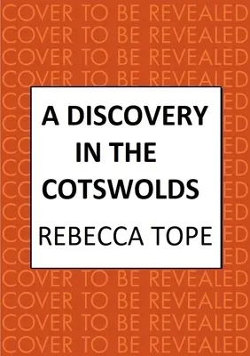 Objev v Cotswoldsu: Série útulných kriminálních příběhů - A Discovery in the Cotswolds: The Page-Turning Cosy Crime Series