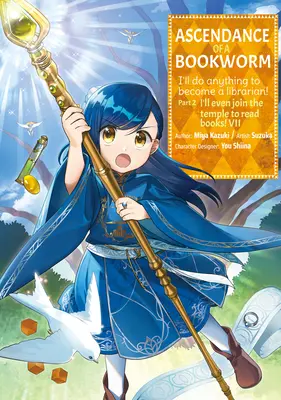 Ascendance of a Bookworm (Manga) 2. díl 7. svazek - Ascendance of a Bookworm (Manga) Part 2 Volume 7