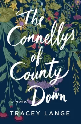 Connellyovi z hrabství Down - The Connellys of County Down
