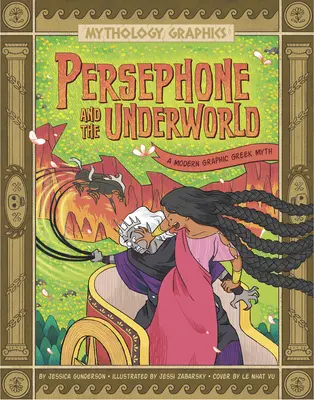 Persefona a podsvětí: Moderní grafický řecký mýtus - Persephone and the Underworld: A Modern Graphic Greek Myth