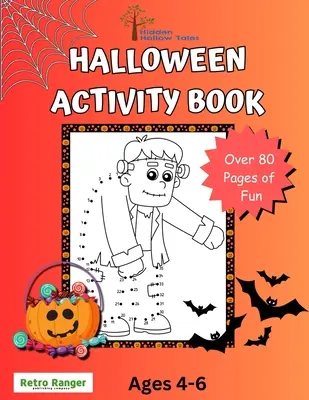 Skryté příběhy z doupěte Halloweenská kniha aktivit pro děti od 4 do 6 let - Hidden Hollow Tales Halloween Activity Book for Ages 4 to 6
