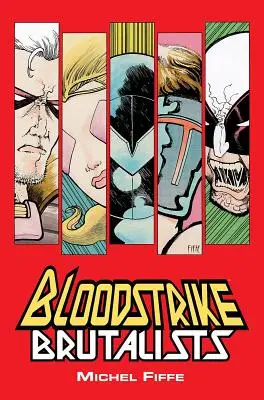 Bloodstrike: Brutalisté - Bloodstrike: Brutalists