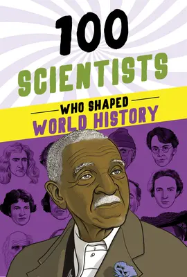 100 vědců, kteří utvářeli světové dějiny - 100 Scientists Who Shaped World History