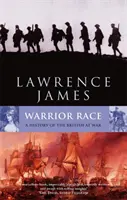 Závod válečníků - Dějiny Britů ve válce - Warrior Race - A History of the British at War