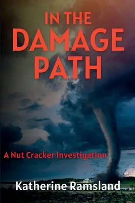 Na cestě za poškozením: Vyšetřování louskáčku na ořechy - In the Damage Path: The Nut Cracker Investigations