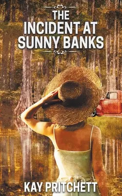 Incident na Sunny Banks - The Incident at Sunny Banks