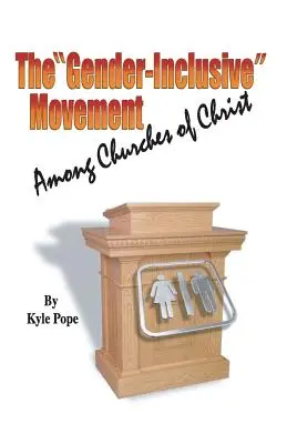 Genderově inkluzivní hnutí mezi Kristovými církvemi - The Gender-Inclusive Movement Among Churches of Christ