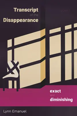Přepis knihy Zmizení, přesné a zmenšující se: Básně - Transcript of the Disappearance, Exact and Diminishing: Poems