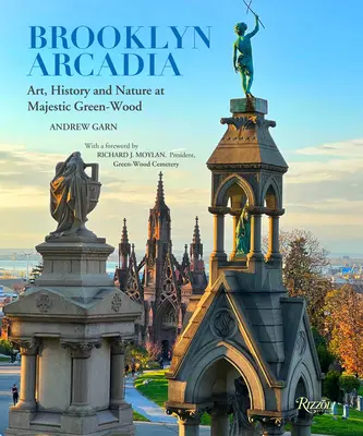 Brooklynská arkádie: Umění, historie a příroda v majestátním Green-Woodu - Brooklyn Arcadia: Art, History, and Nature at Majestic Green-Wood