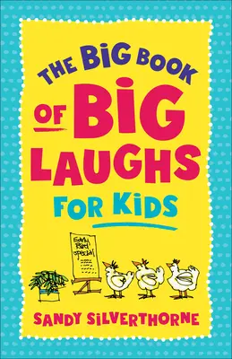 Velká kniha velkých vtipů pro děti - The Big Book of Big Laughs for Kids