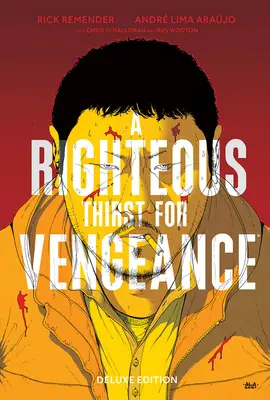 Spravedlivá touha po pomstě Deluxe Edition - A Righteous Thirst for Vengeance Deluxe Edition