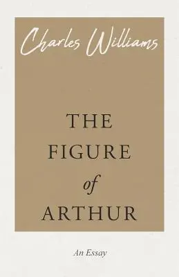 Postava Artuše - The Figure of Arthur