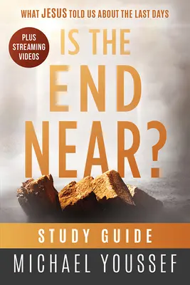 Je konec blízko? Studijní příručka - Is the End Near? Study Guide