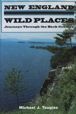 Divoká místa Nové Anglie - New England Wild Places