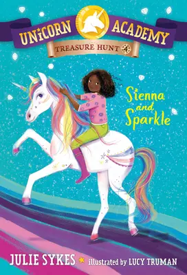 Honba za pokladem Jednorožčí akademie #4: Sienna a Sparkle - Unicorn Academy Treasure Hunt #4: Sienna and Sparkle