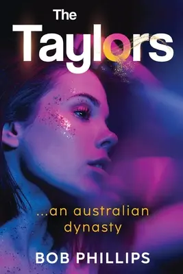 Taylorovi... australská dynastie - The Taylors...an Australian Dynasty