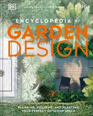 Encyklopedie krajinářské tvorby: Plánování, budování a výsadba dokonalého venkovního prostoru: encyklopedie pro děti a mládež (encyklopedie) - Encyclopedia of Landscape Design: Planning, Building, and Planting Your Perfect Outdoor Space