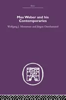Max Weber a jeho současníci - Max Weber and His Contempories