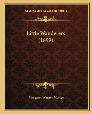 Malí poutníci (1899) - Little Wanderers (1899)