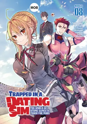 V pasti seznamovacího simulátoru: Svět otomé her je pro moby těžký (Manga) Vol. 8 - Trapped in a Dating Sim: The World of Otome Games Is Tough for Mobs (Manga) Vol. 8