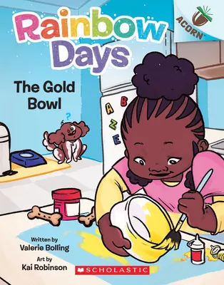 Zlatá mísa: Žlutá kniha (Duhové dny #2) - The Gold Bowl: An Acorn Book (Rainbow Days #2)