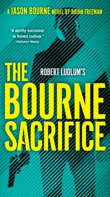 Robert Ludlum: Bourneova oběť - Robert Ludlum's The Bourne Sacrifice