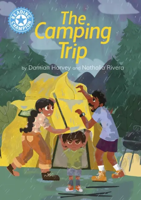 Čtenářský šampion: Výlet do kempu - samostatné čtení Modrá 4 - Reading Champion: The Camping Trip - Independent Reading Blue 4