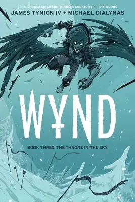 Wynd Kniha třetí: Trůn v oblacích - Wynd Book Three: The Throne in the Sky