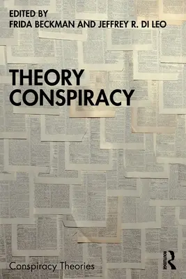 Teorie spiknutí - Theory Conspiracy