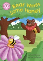 Čtenářský šampion: Medvěd chce trochu medu - samostatná růžová 1a - Reading Champion: Bear Wants Some Honey - Independent Pink 1a