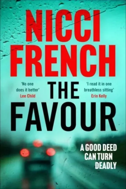 Favour - nový strhující thriller od autora, který patří „ke špičce britské psychologické literatury“ (Observer) - Favour - The gripping new thriller from an author 'at the top of British psychological suspense writing' (Observer)