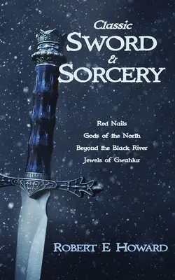 Klasický meč a magie - Classic Sword and Sorcery