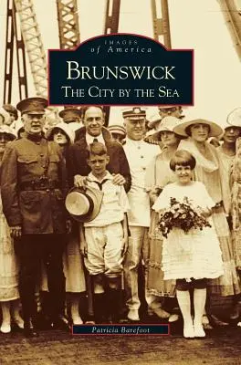 Brunswick: Město u moře - Brunswick: The City by the Sea