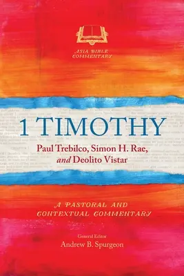 1 Timoteovi: Timotej: Pastorační a kontextuální komentář - 1 Timothy: A Pastoral and Contextual Commentary