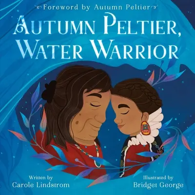 Autumn Peltier, bojovnice za vodu - Autumn Peltier, Water Warrior