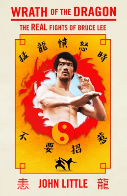 Hněv draka: Skutečné zápasy Bruce Leeho - Wrath of the Dragon: The Real Fights of Bruce Lee