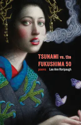 Tsunami vs. Fukušima 50: Básně - Tsunami vs. the Fukushima 50: Poems
