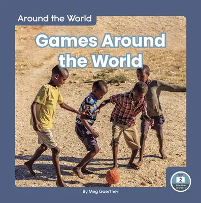 Hry kolem světa - Games Around the World
