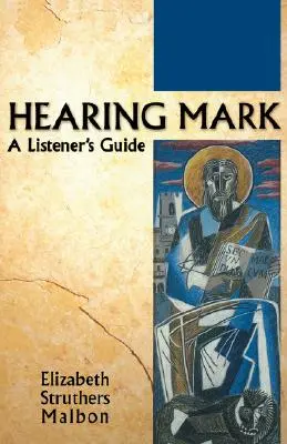 Slyšet Marka: Průvodce posluchače - Hearing Mark: A Listener's Guide