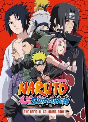 Naruto Shippuden: Oficiální omalovánky - Naruto Shippuden: The Official Coloring Book