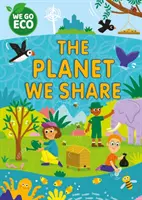 WE GO ECO: Planeta, kterou sdílíme - WE GO ECO: The Planet We Share
